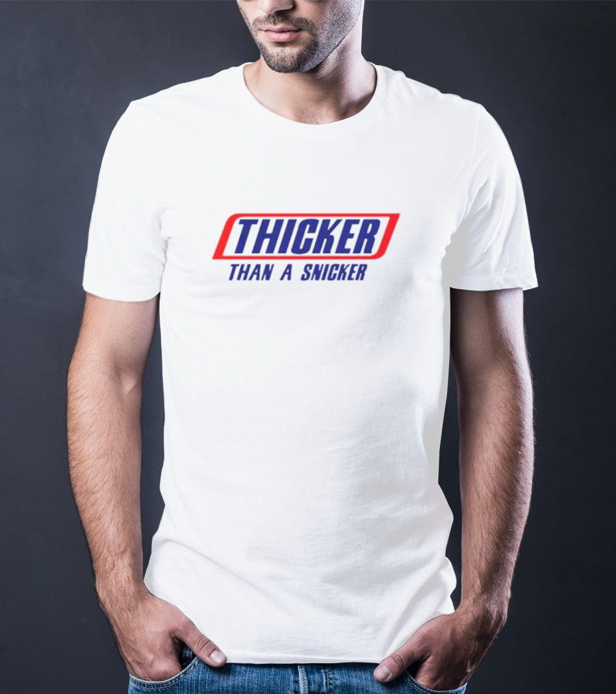 THICKER THAN A SNICKER Red And Blue Bold Diagonal Text T-Shirt