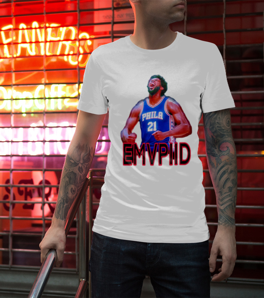 EMVPIID Joel Embiid Philadelphia 76ers Phila 21 T-Shirt