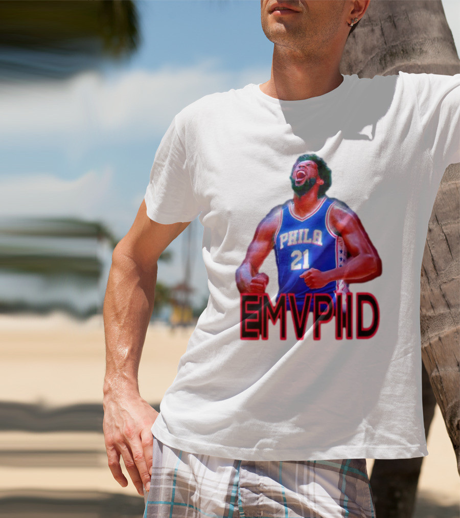 EMVPIID Joel Embiid Philadelphia 76ers Phila 21 T-Shirt