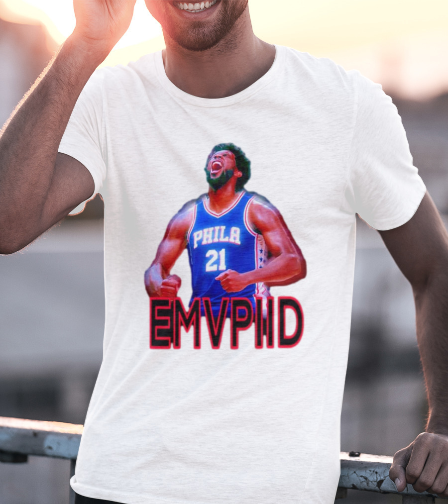 EMVPIID Joel Embiid Philadelphia 76ers Phila 21 T-Shirt