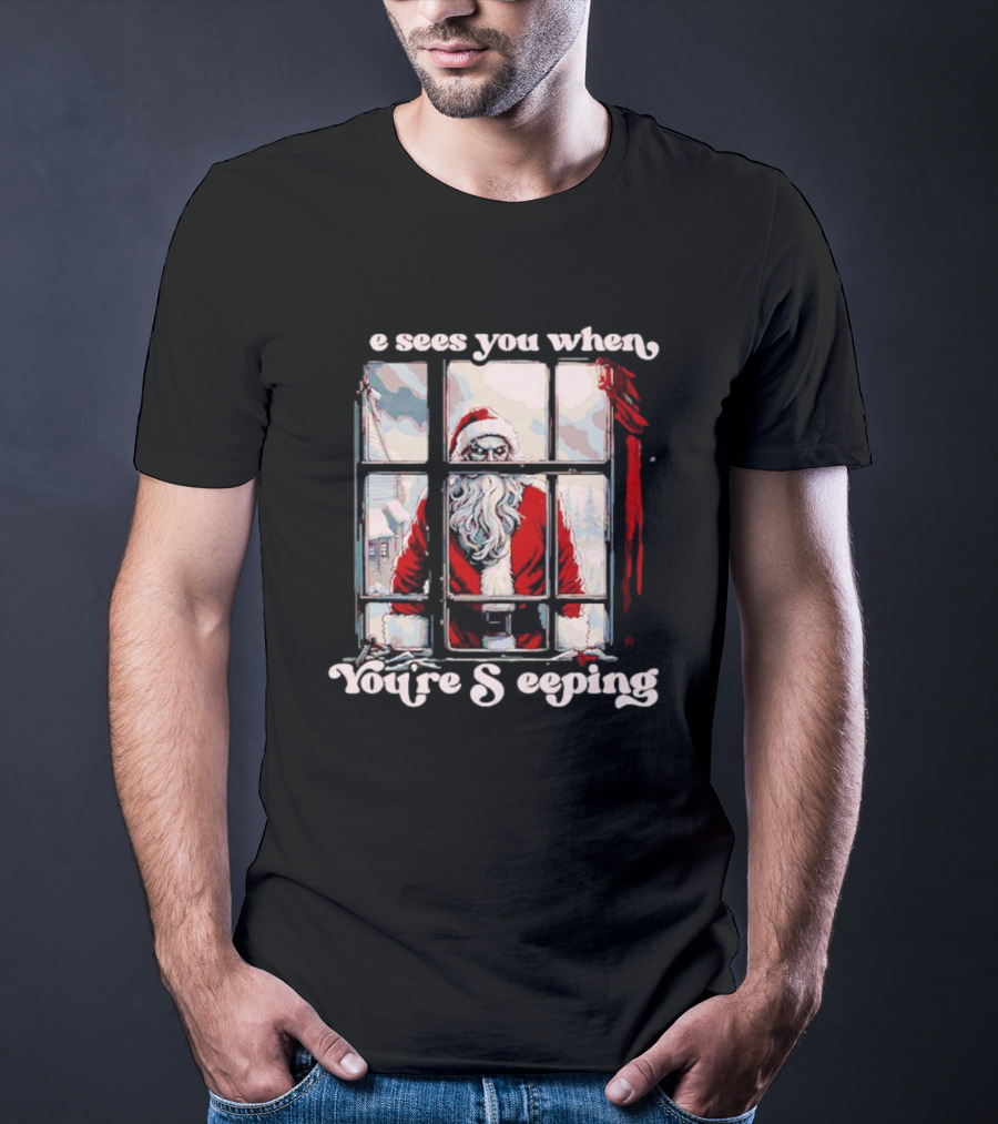 He Sees You When You're Sleeping Santa Horror Window Scene T-Shirt