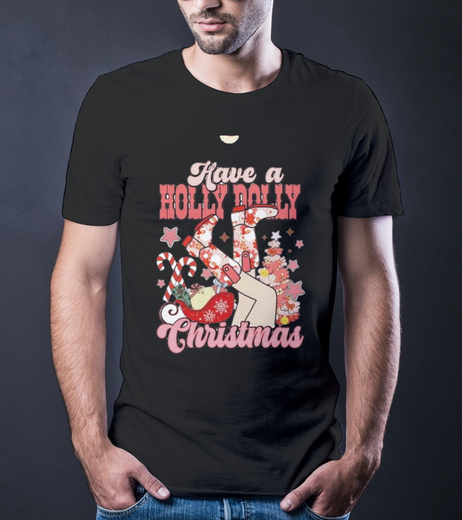 Have A Holly Dolly Christmas Sleigh Candy Canes And Stars T-Shirt