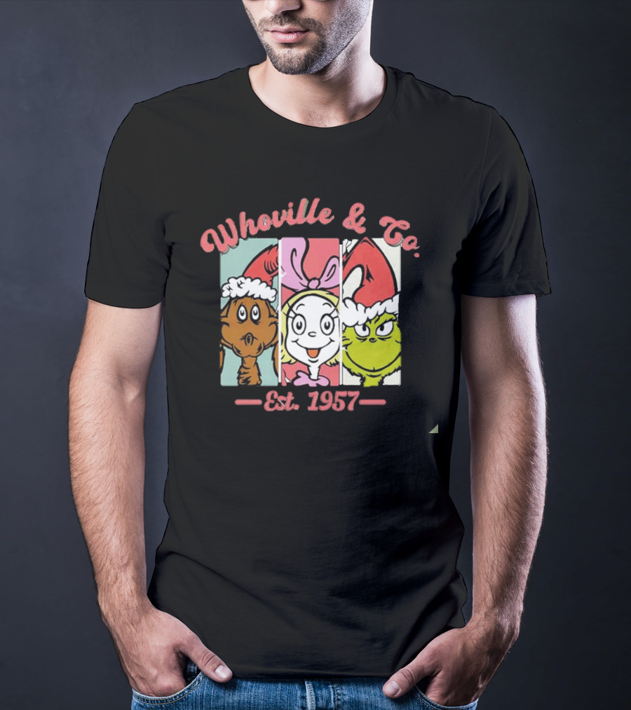 Whoville And Co Est 1957 The Grinch Cartoon Characters T-Shirt
