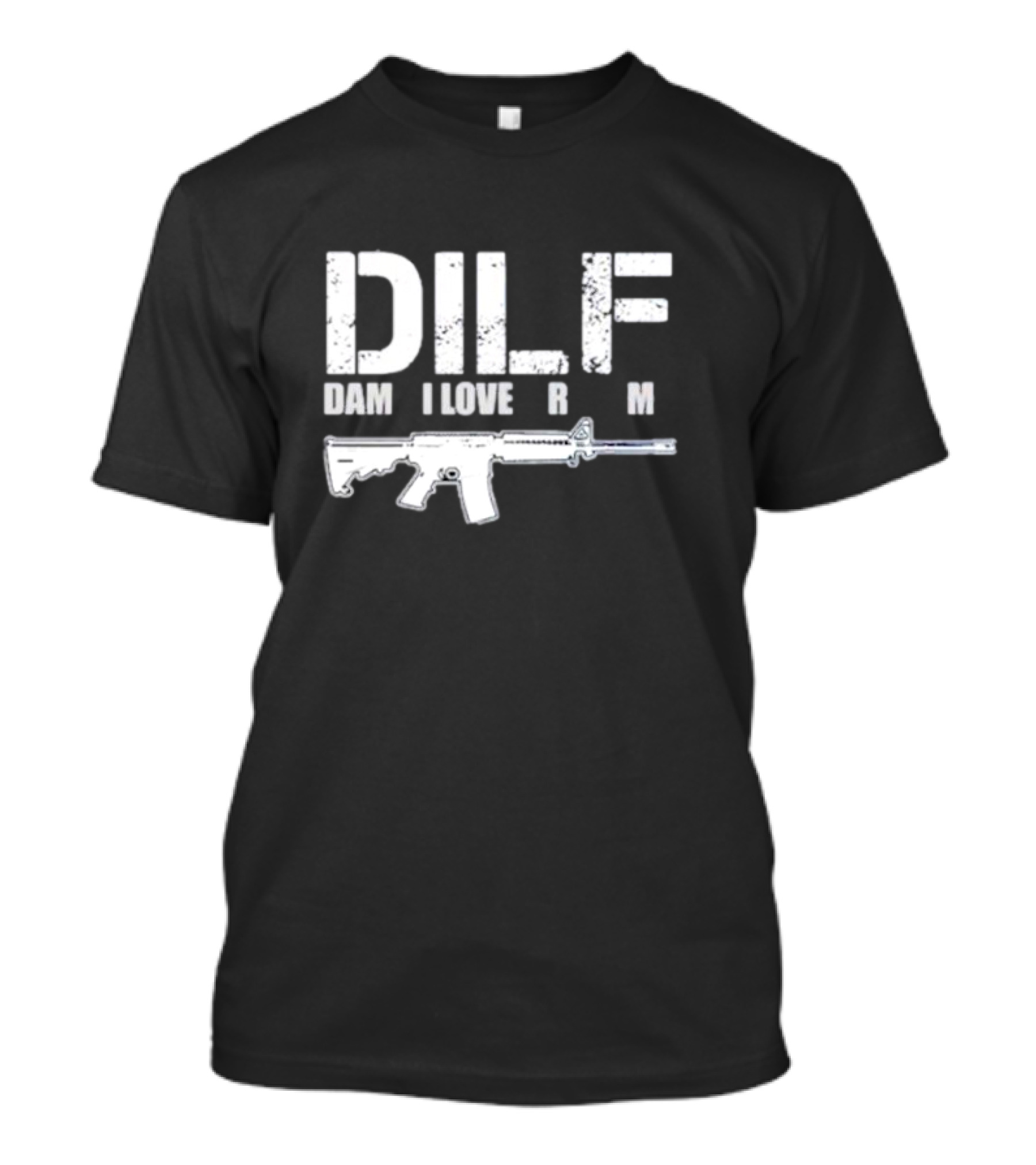 DILF Damn I Love Firearm Rifle T-Shirt