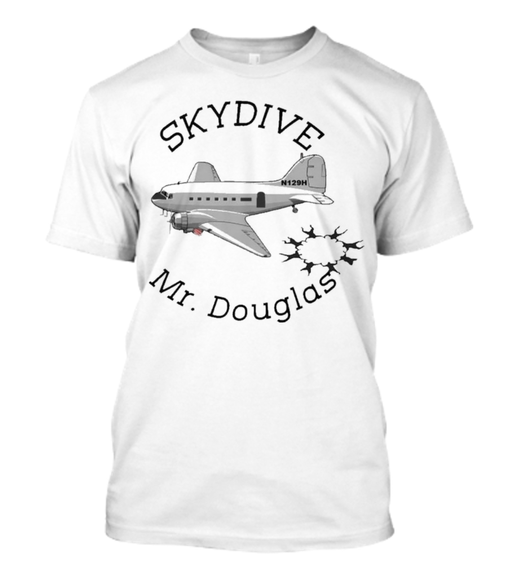 Skydive Airplane N129H Mr. Douglas T-Shirt