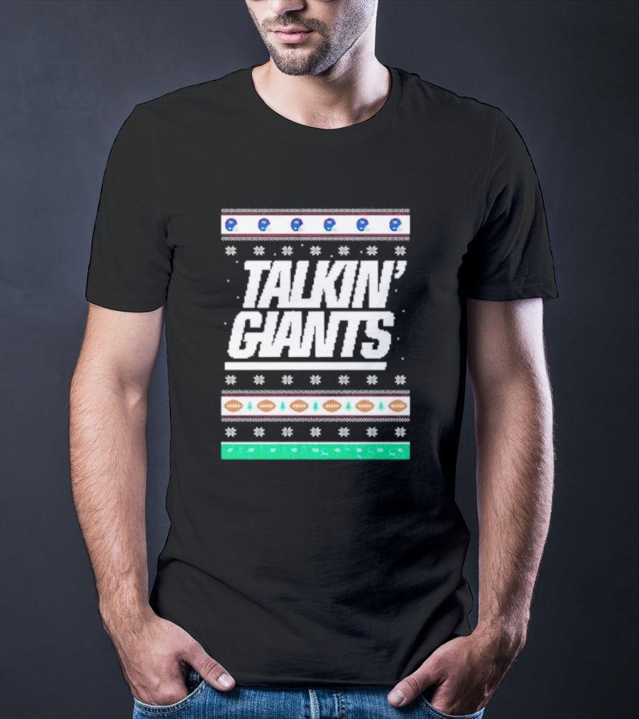 Talkin’ Giants Ugly Christmas Sweater Football T-Shirt