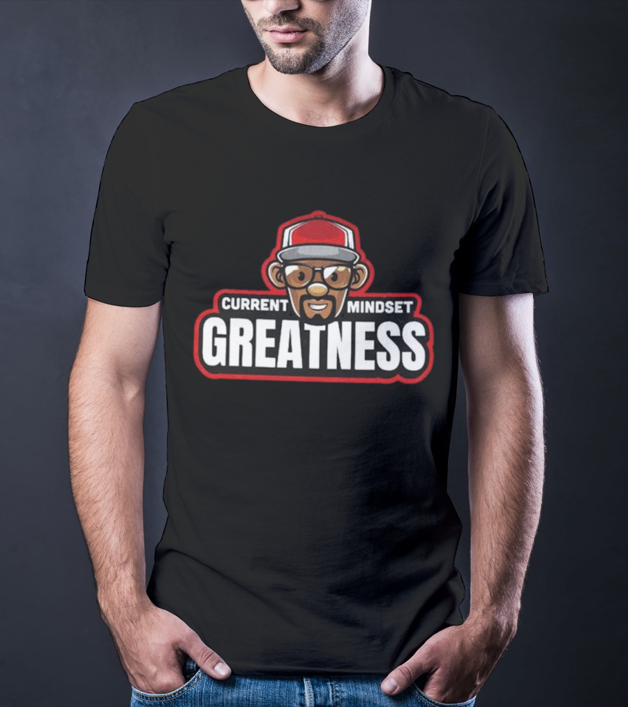 CURRENT MINDSET GREATNESS ICONIC T-Shirt