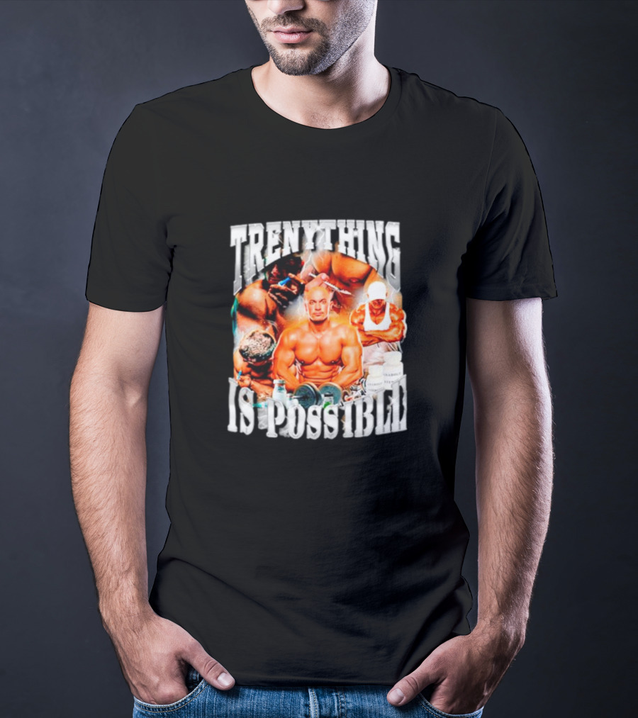 Trenything Is Possible Bodybuilding Motivation With Muscular T-Shirt