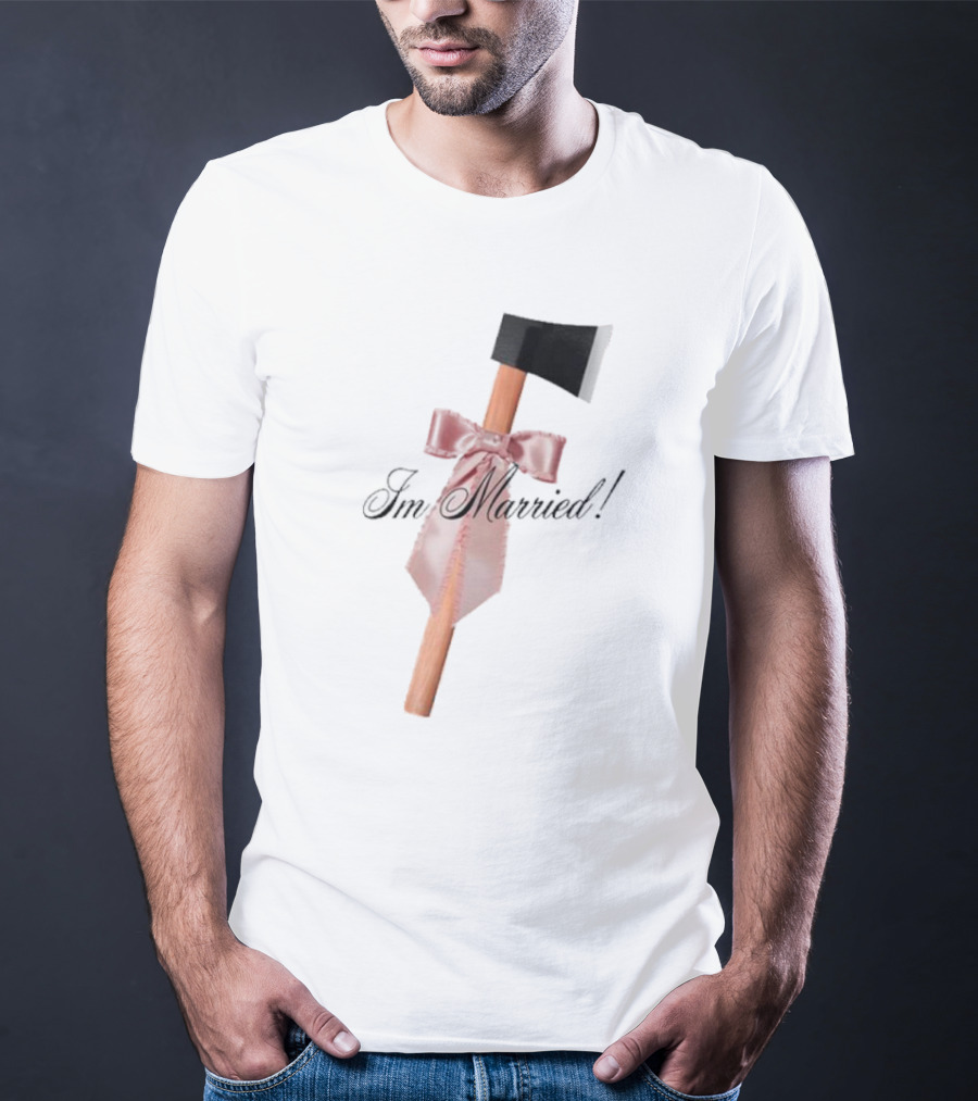 I'm Married Hack Axe With Bow And Tie T-Shirt