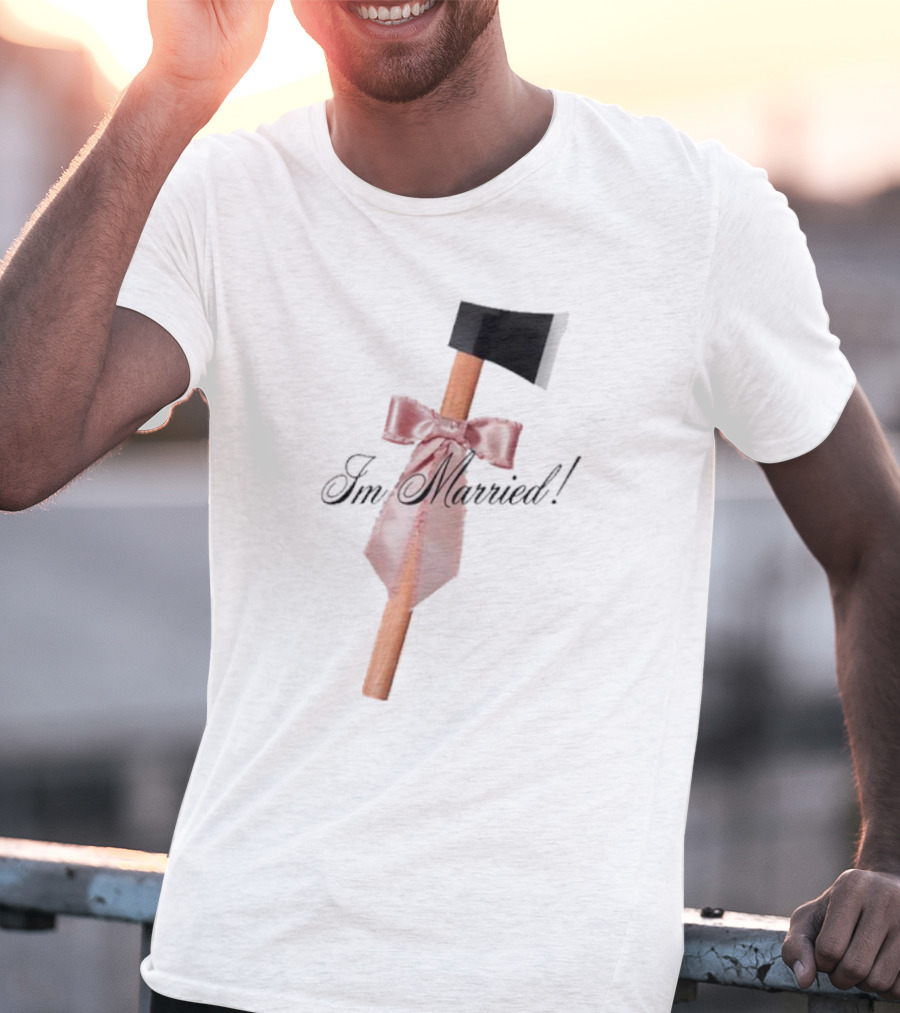 I'm Married Hack Axe With Bow And Tie T-Shirt