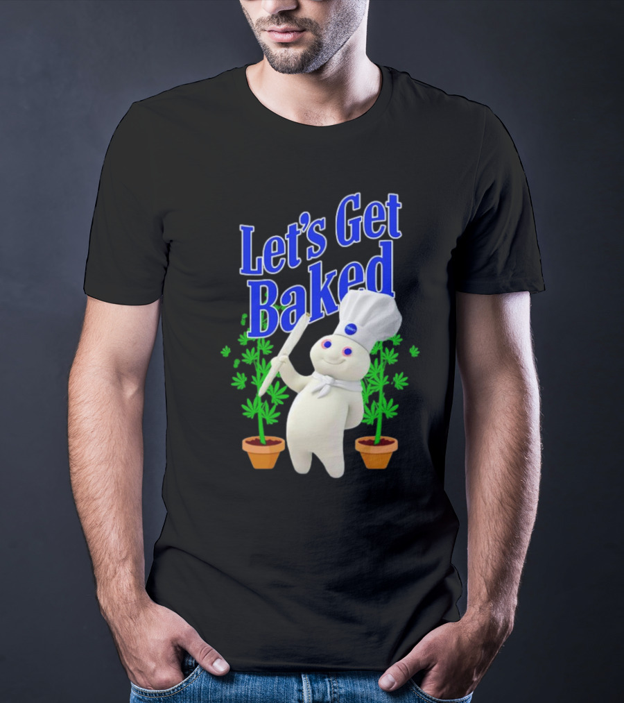 Let's Get Baked Weed Chef Doughboy T-Shirt
