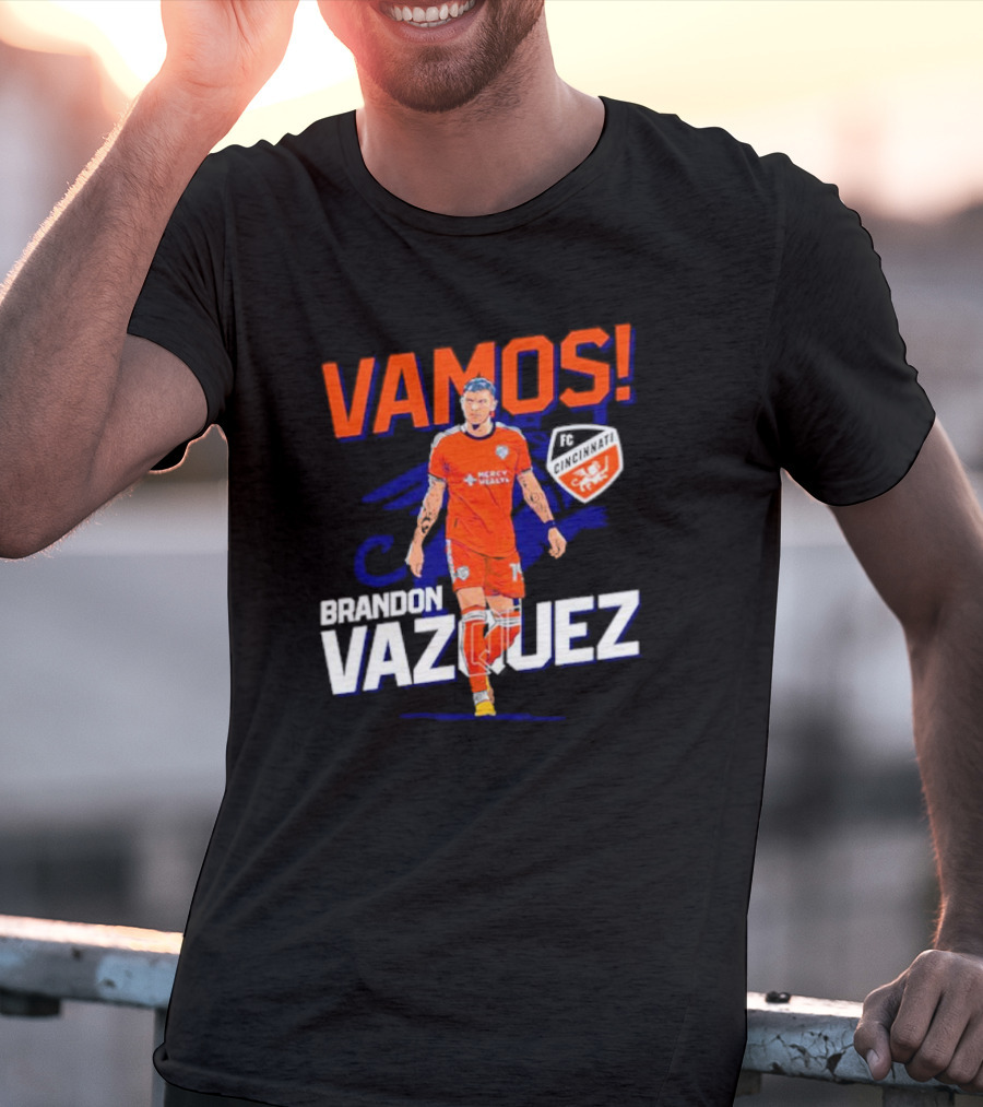 VAMOS Brandon Vazquez FC Cincinnati T-Shirt