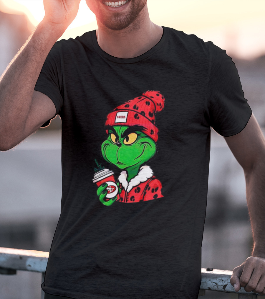 Grinch Boujee San Francisco 49ers Coffee Beanie Christmas 49ers T-Shirt