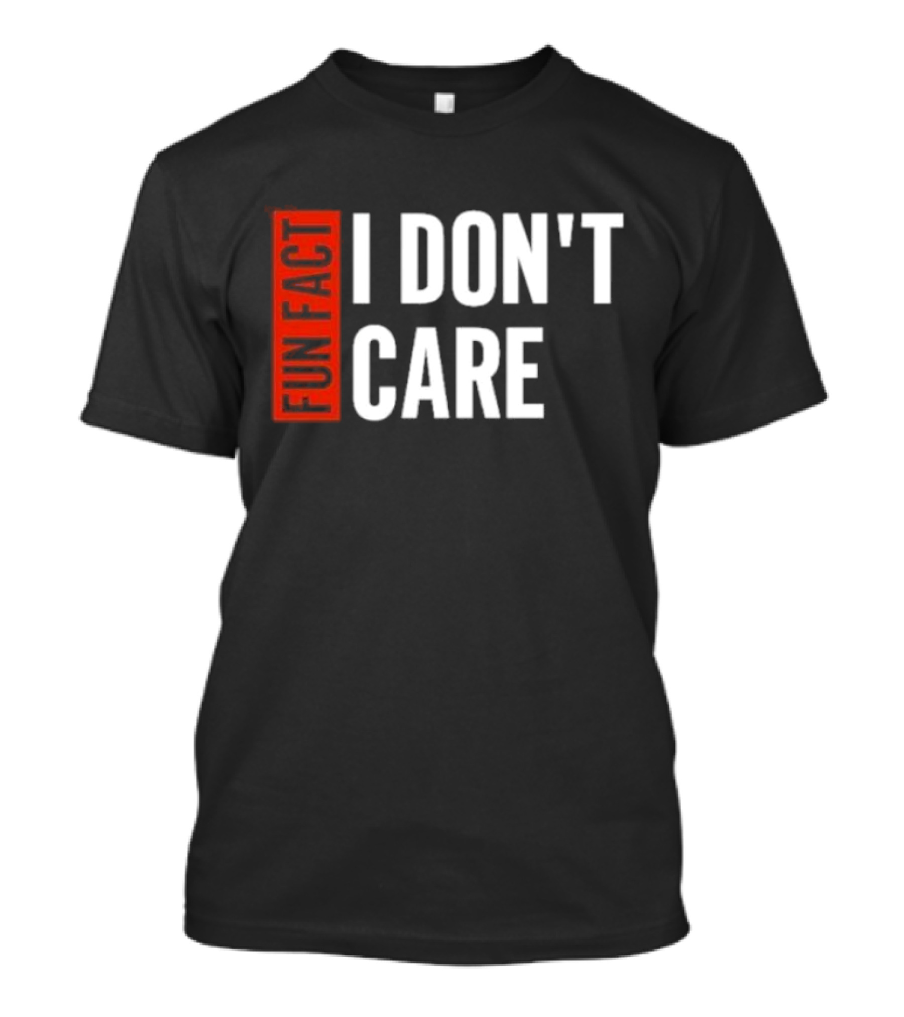 Tyson James Fun Fact I Don’t Care T-Shirt