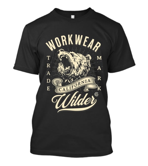 WORKWEAR TRADEMARK CALIFORNIA WILDER BEAR T-Shirt