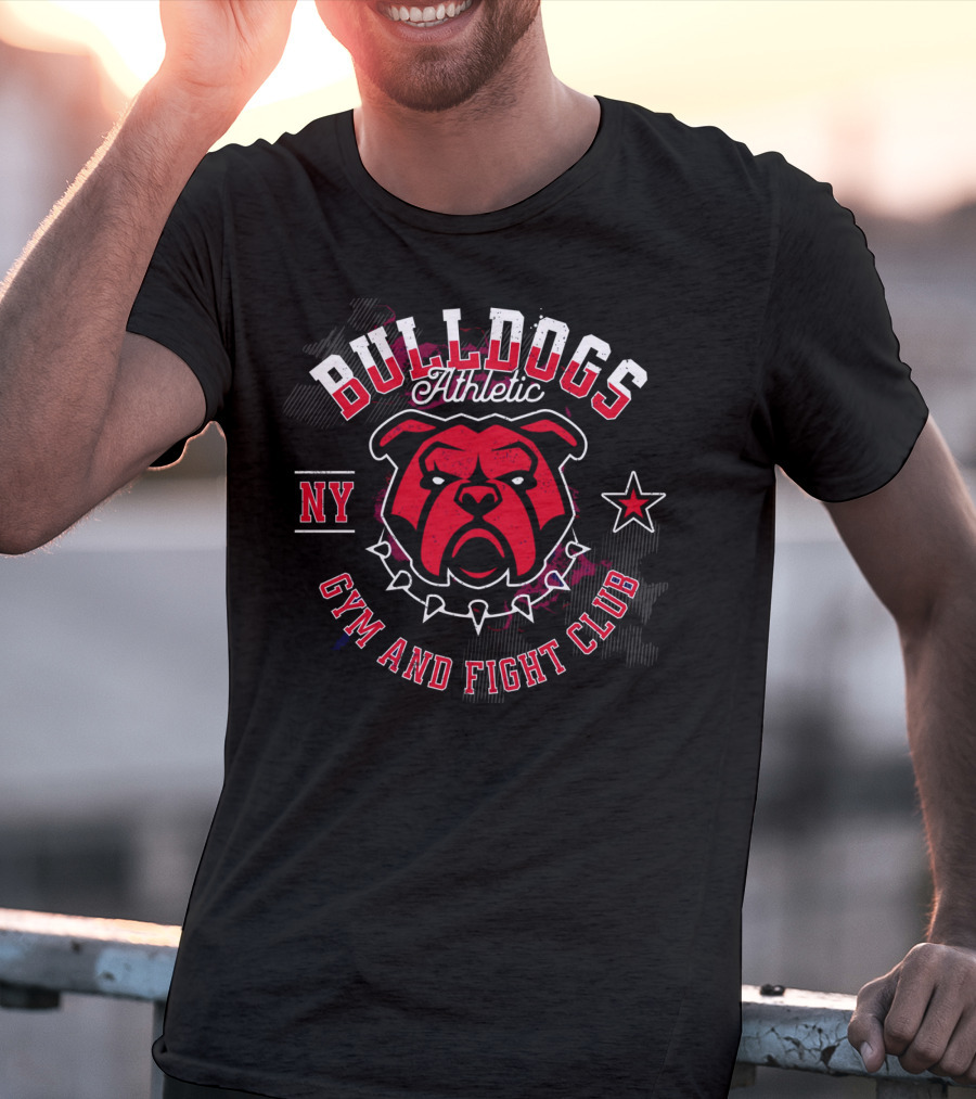 BULLDOGS ATHLETIC NY GYM AND FIGHT CLUB T-Shirt