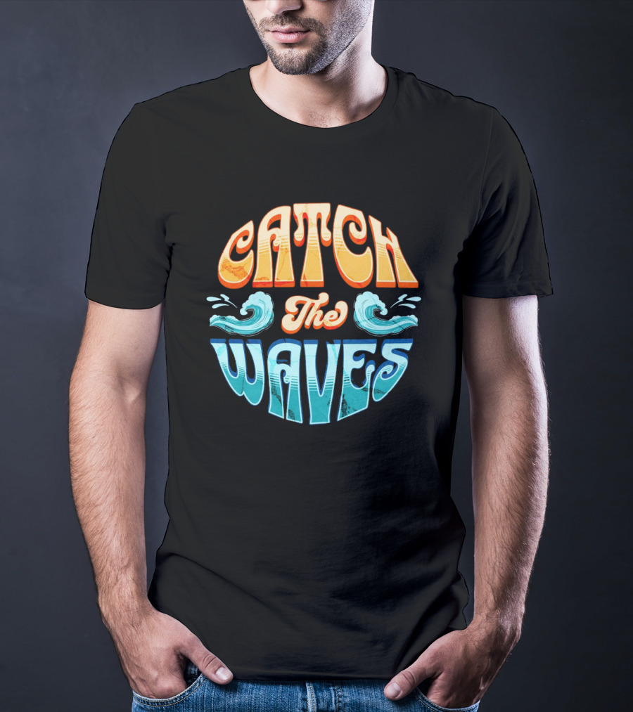 Catch The Waves Vibe Retro Beach T-Shirt