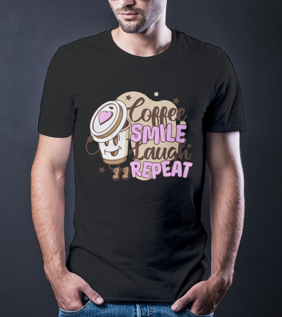 Coffee Smile Laugh Repeat Cartoon Mascot Happiness T-Shirt