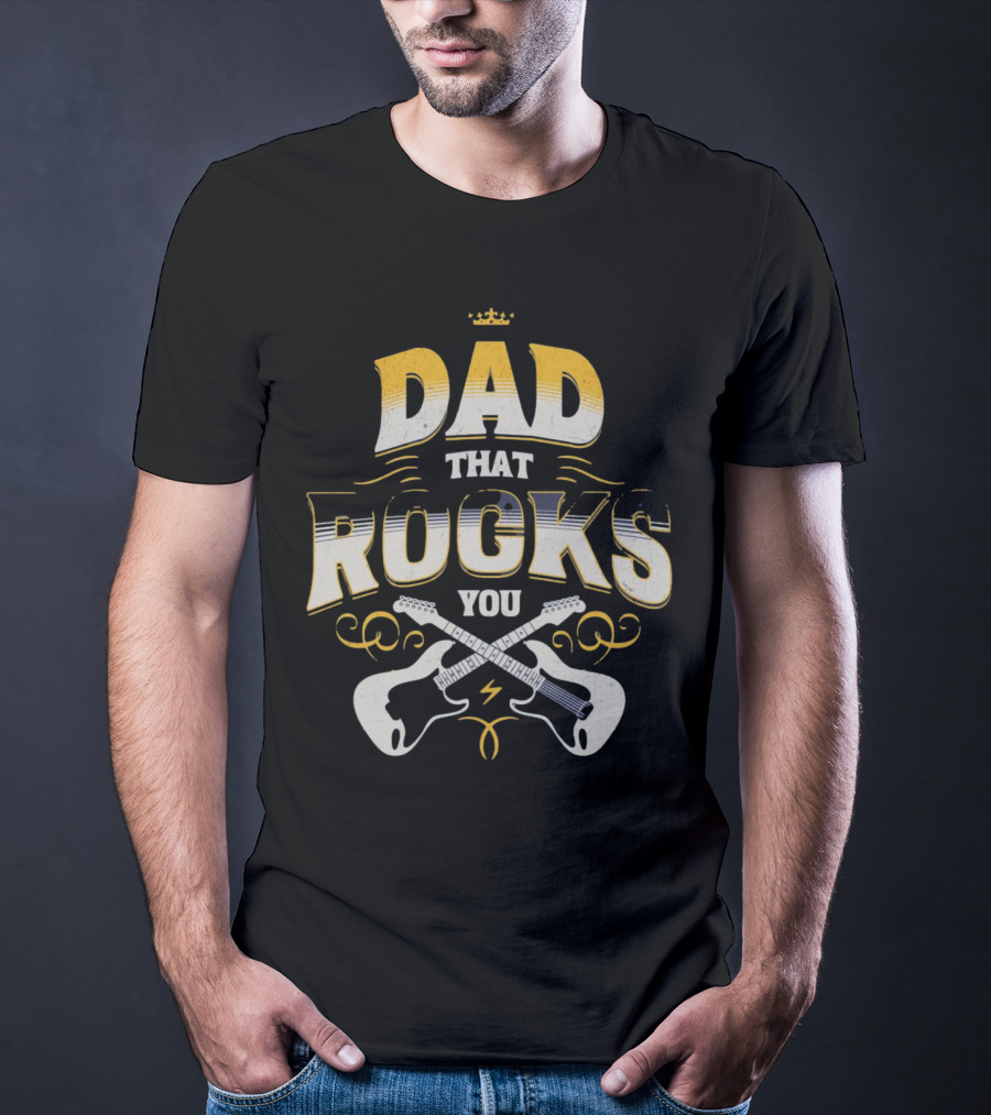 Dad That Rocks You Electric Guitars Crown T-Shirt