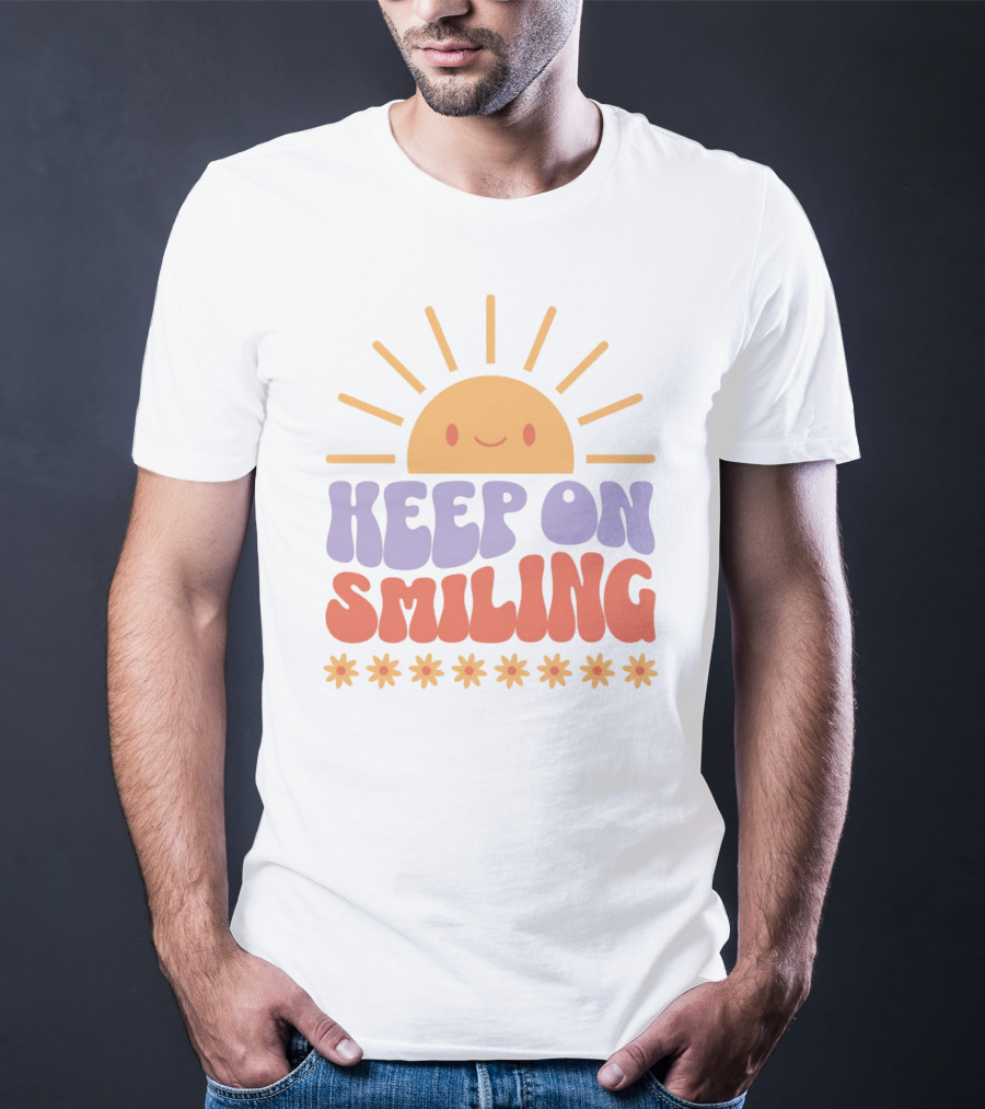 Keep On Smiling Sunburst Flowers T-Shirt