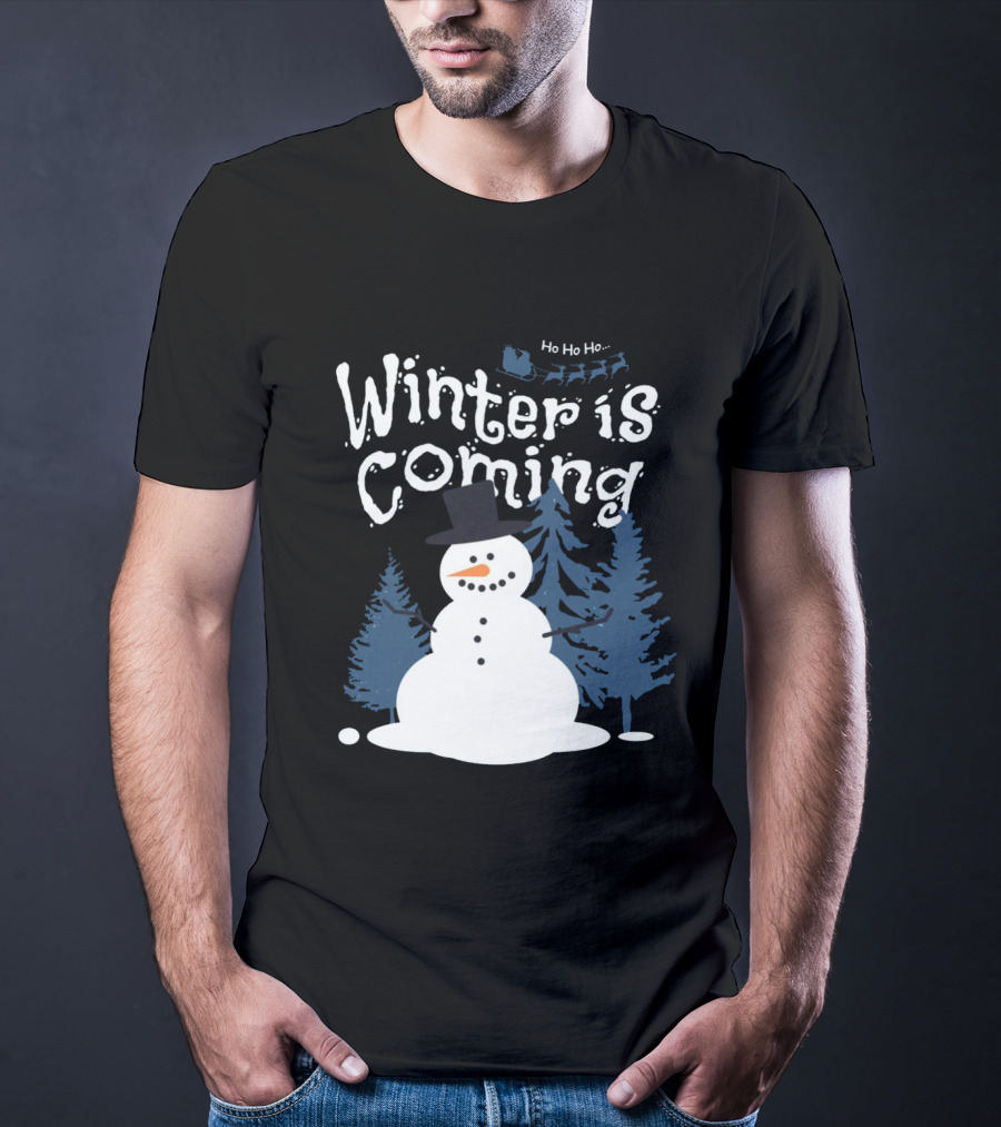 Winter Is Coming Snowman With Ho Ho Ho Santa Sleigh T-Shirt