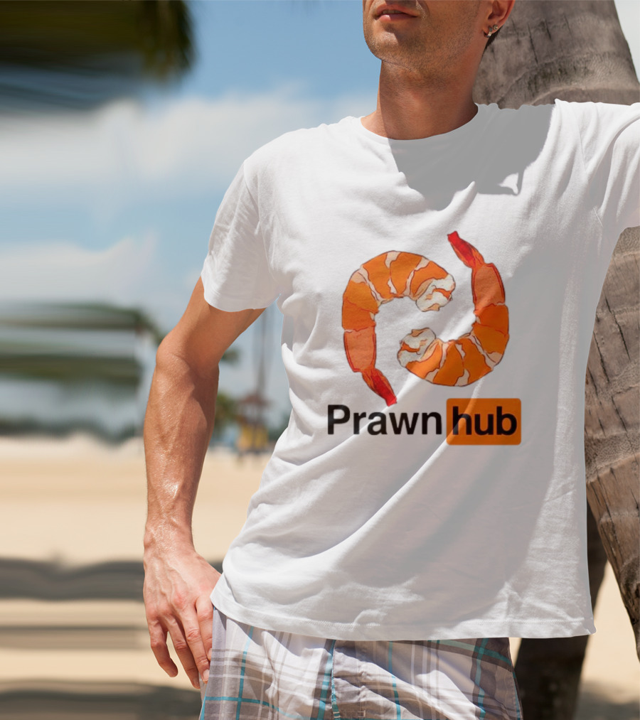 Prawn Hub Parody With Shrimp T-Shirt