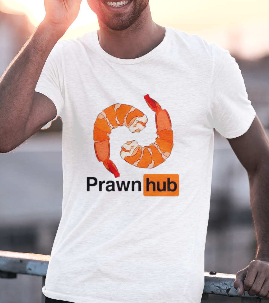 Prawn Hub Parody With Shrimp T-Shirt