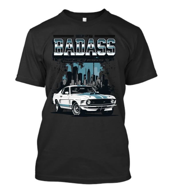Shelby GT350 Badass Since 1965 T-Shirt