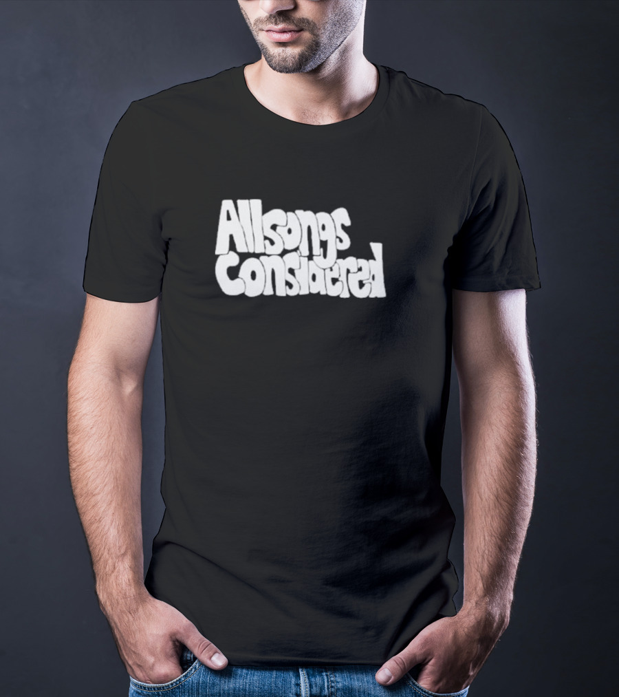 All Songs Considered Retro Typography T-Shirt