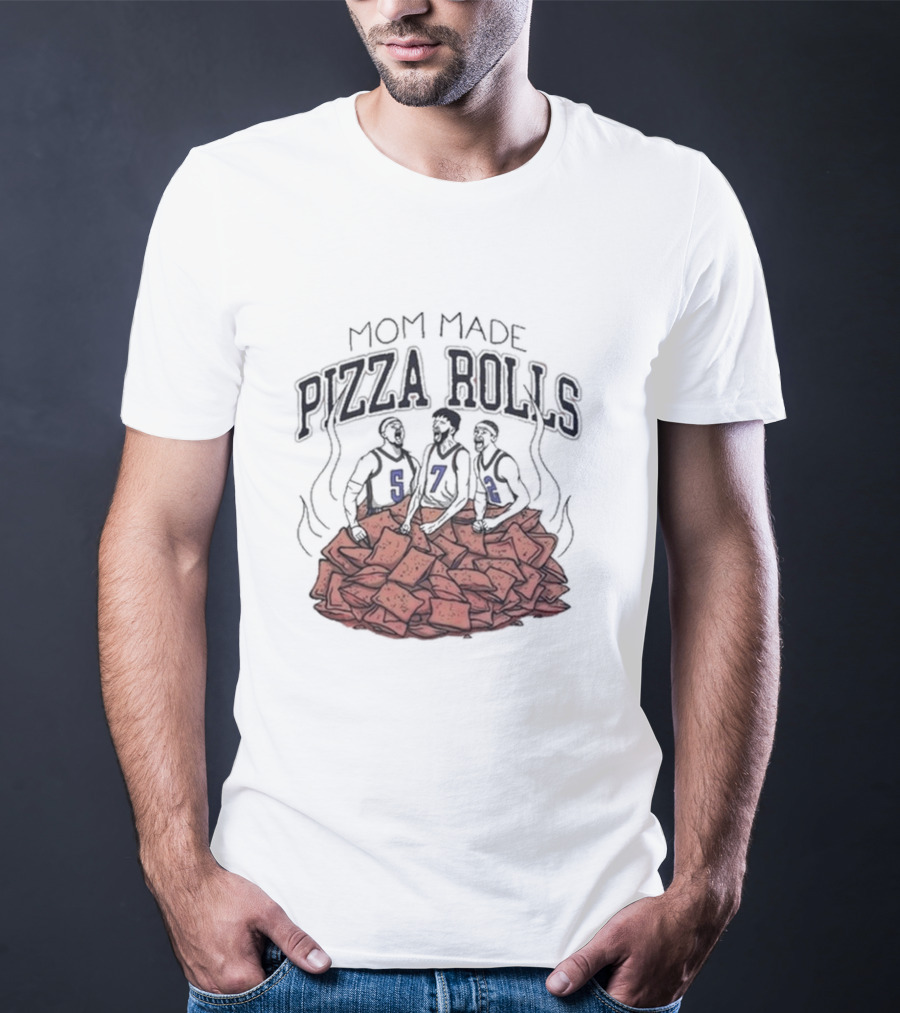 Mom Made Pizza Rolls Basketball Trio On Pizza Pile T-Shirt