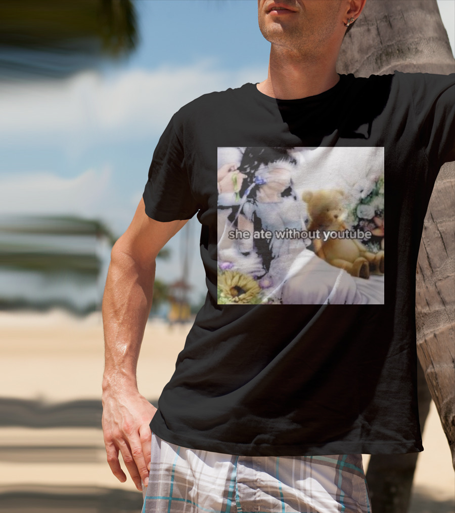 She Ate Without YouTube Floral Teddy Bear Aesthetic T-Shirt