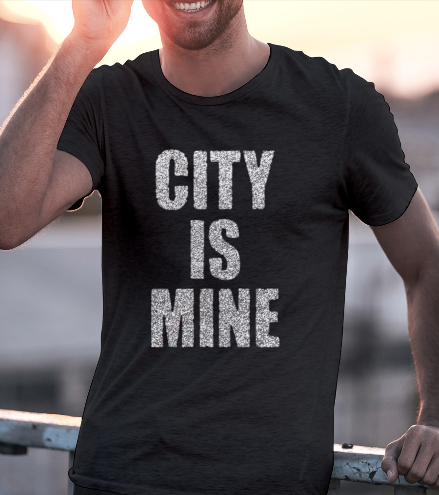 CITY IS MINE Black White T-Shirt