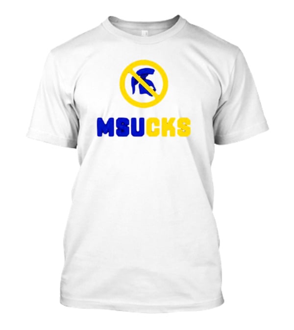 Michigan State Spartans MSU Sucks No Spartan T-Shirt
