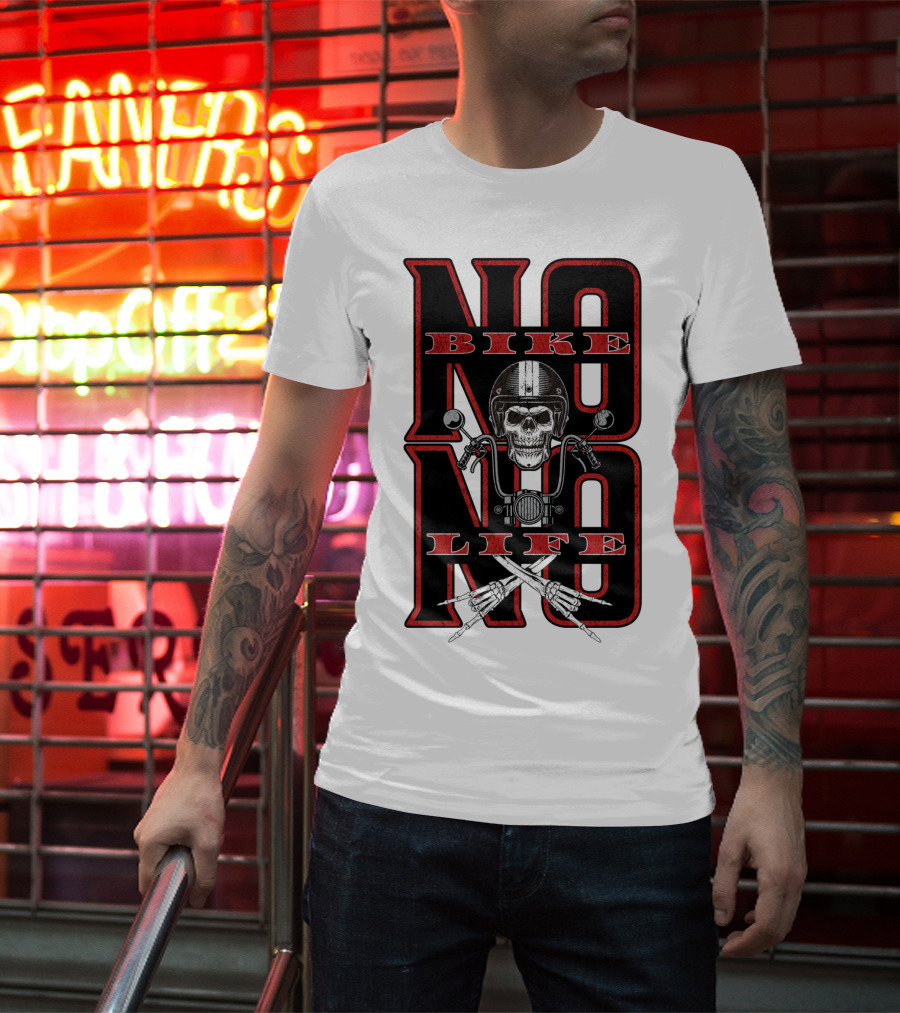 NO BIKE NO LIFE Motorcycle Skull T-Shirt