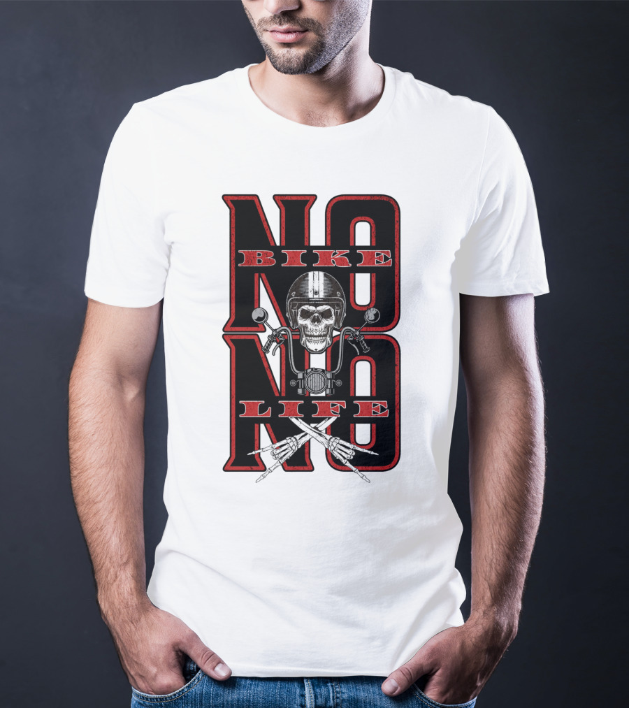 NO BIKE NO LIFE Motorcycle Skull T-Shirt
