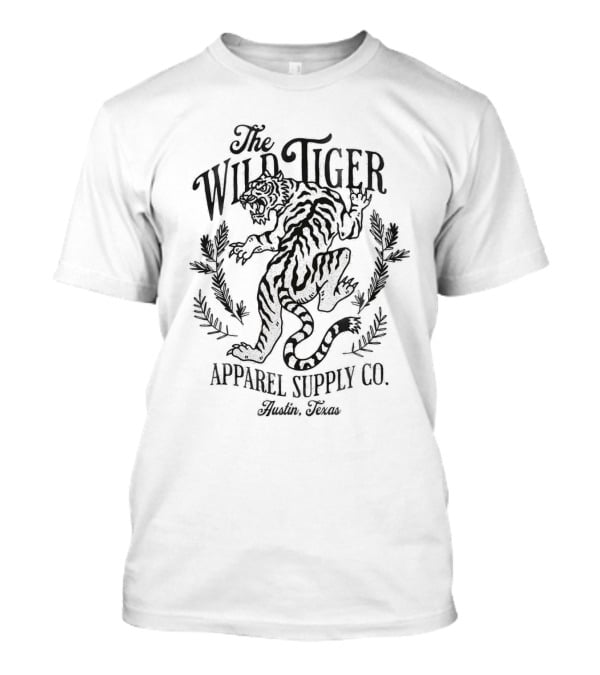 The Wild Tiger Apparel Supply Co. Austin, Texas T-Shirt