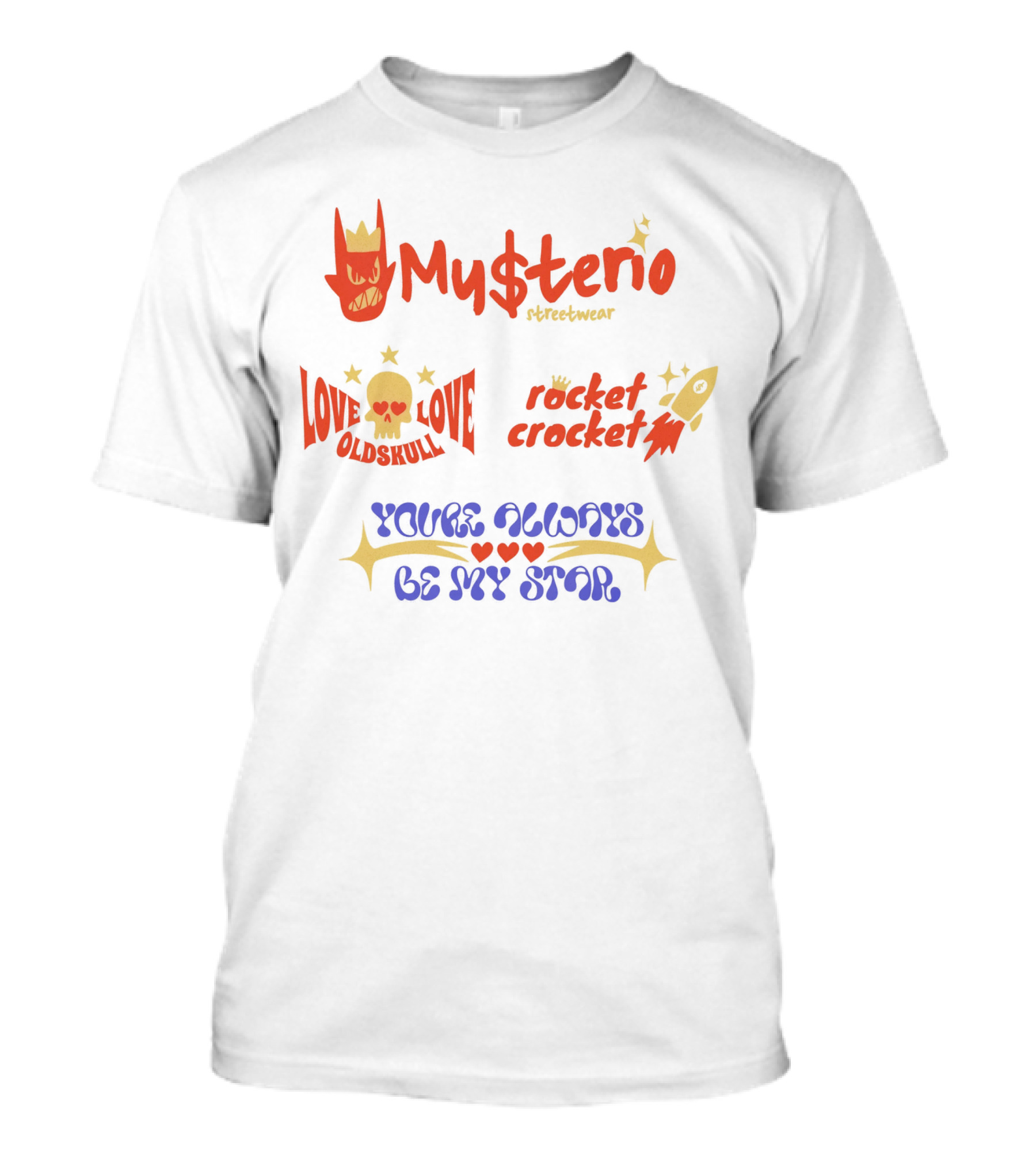 My$terio Streetwear Love Oldskull Rocket Crocket You're Always Be My Star T-Shirt