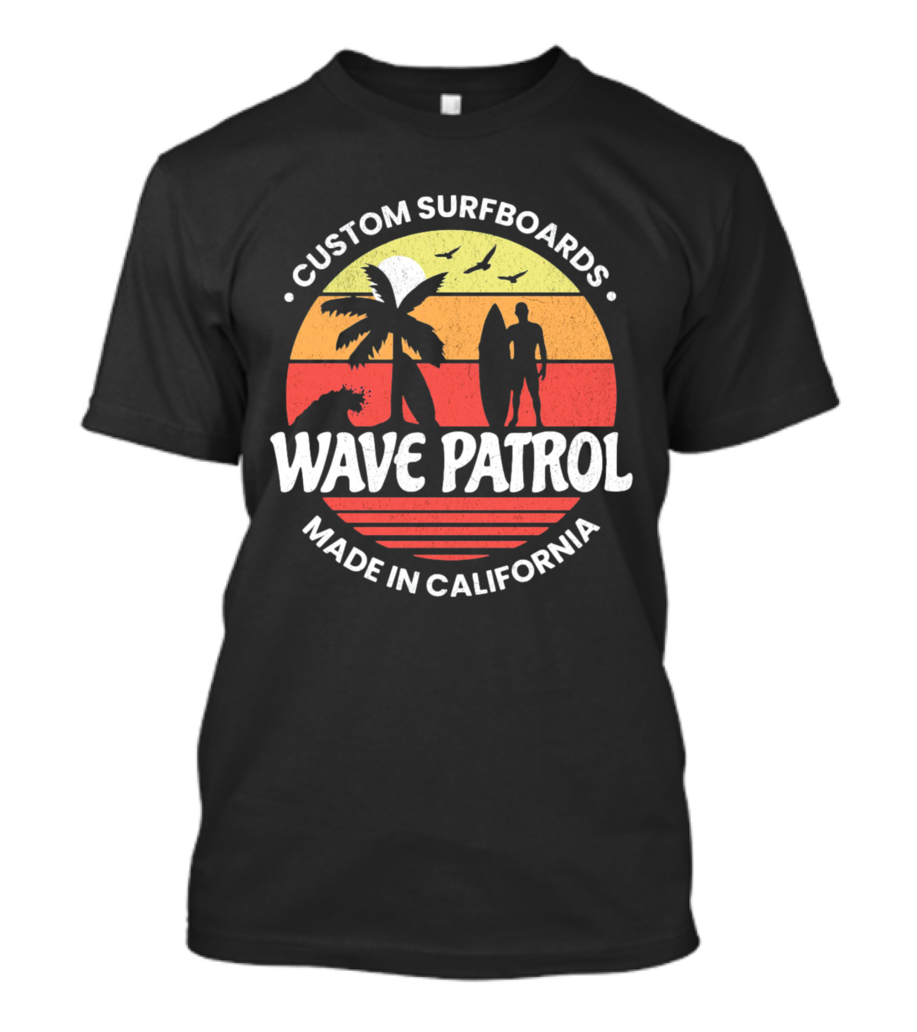 Wave Patrol Custom Surfboards Made In California T-Shirt