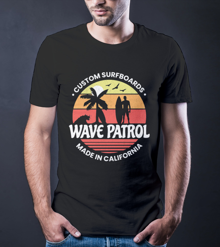 Wave Patrol Custom Surfboards Made In California T-Shirt
