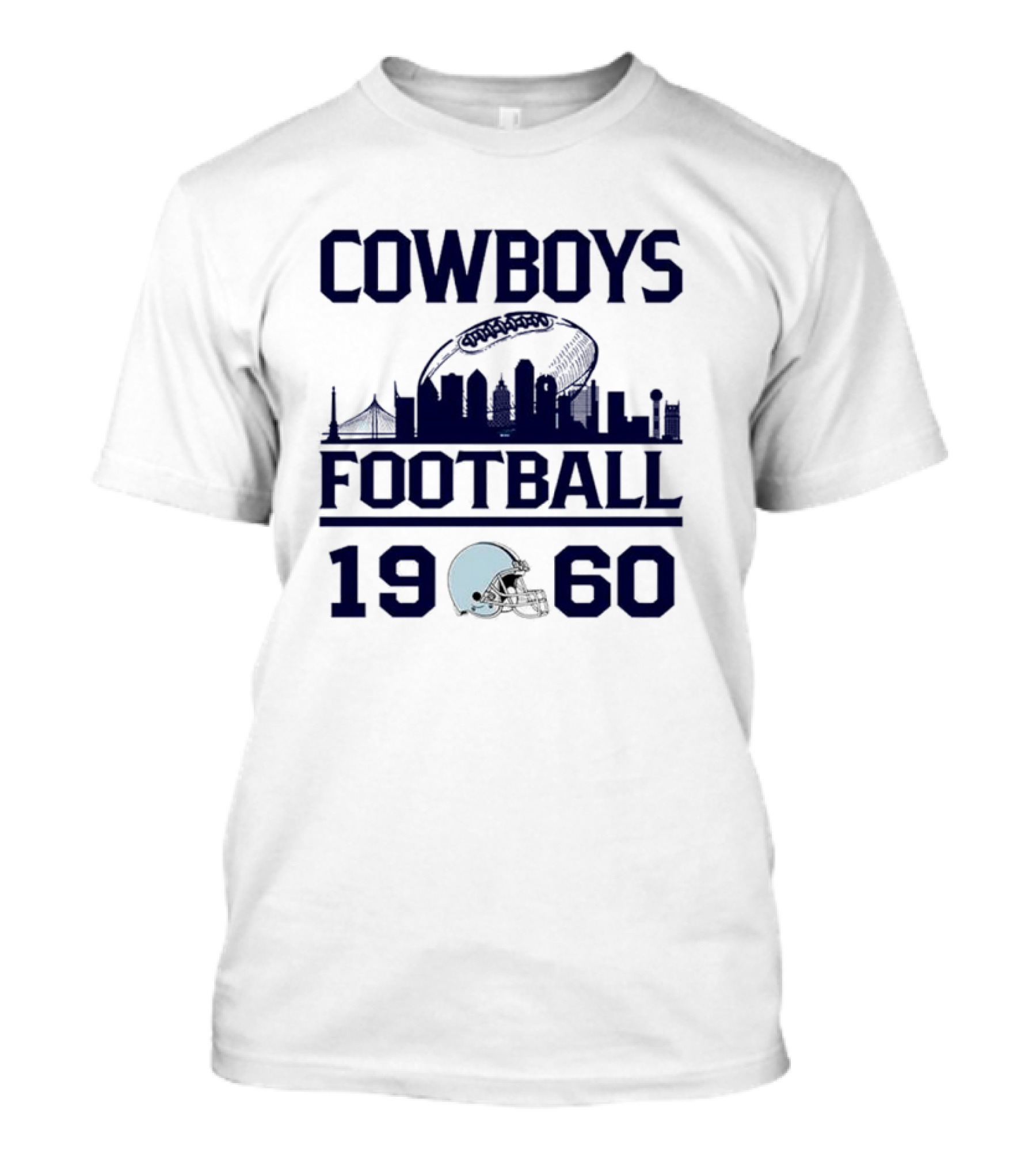 Cowboys Football 1960 Skyline With Helmet And Cityscape T-Shirt