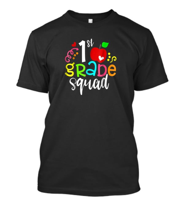 1st Grade Squad First Grade Back To School Teacher Gifts Men T-Shirt