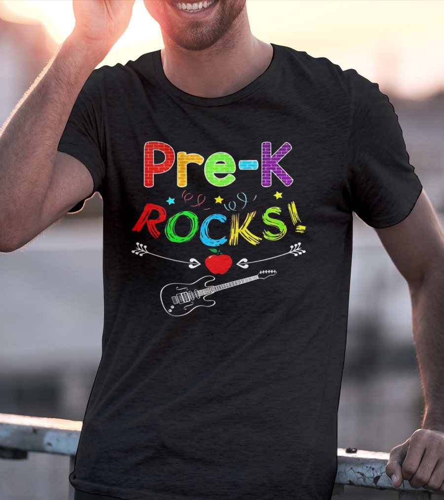 Pre-K Rocks Funny Kids Teachers Back To School With Guitar And Apple T-Shirt
