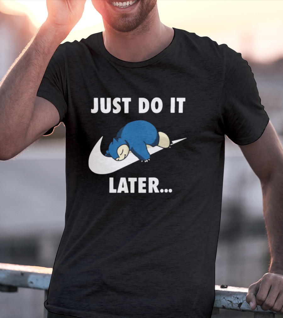 Snorlax Just Do It Later Parody Pokemon T-Shirt