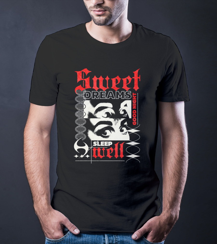 Sweet Dreams Good Night Sleep Well Grunge Eyes T-Shirt