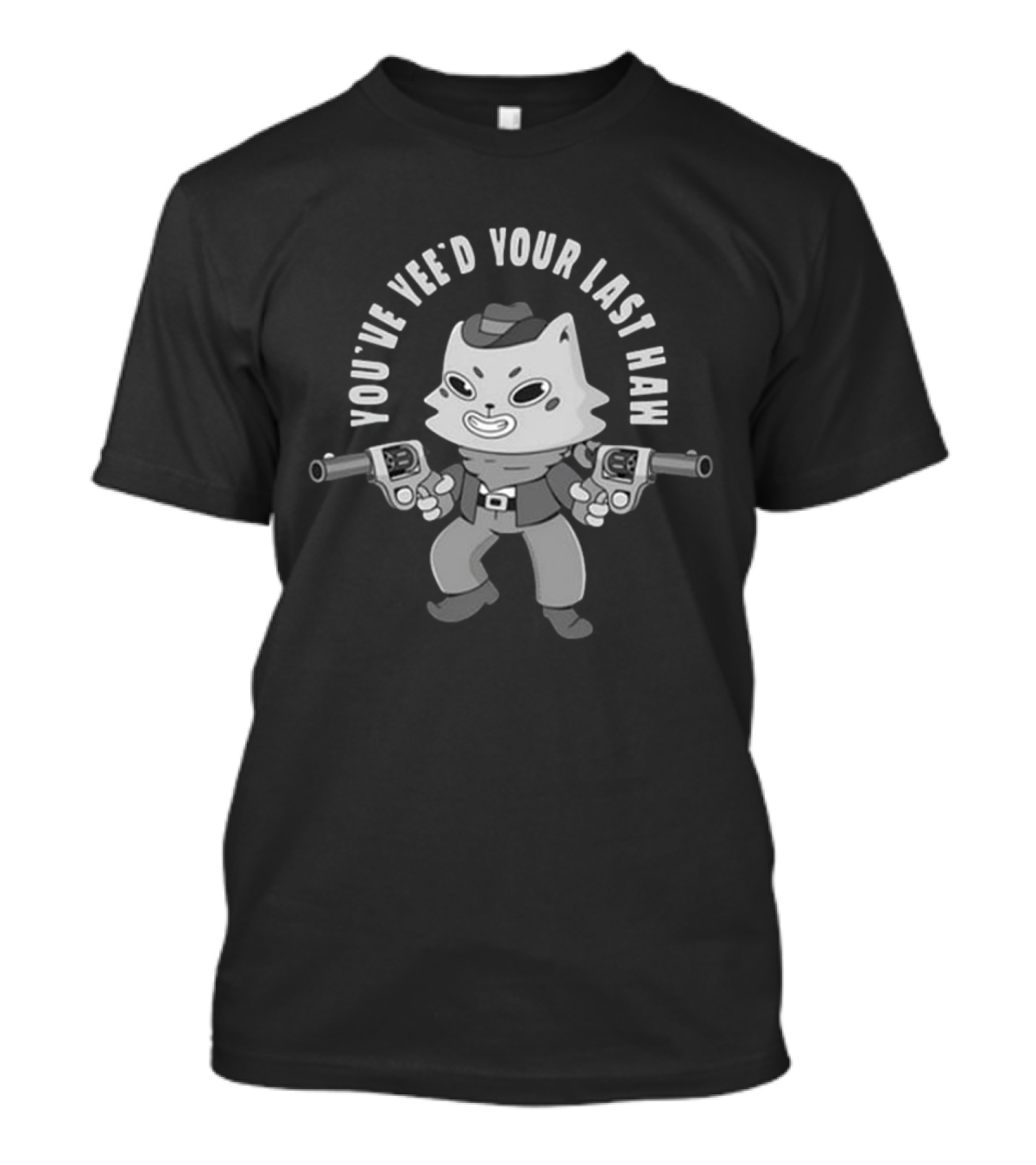 You’ve Yee’d Your Last Haw Cowboy Cat Gunslinging Showdown T-Shirt