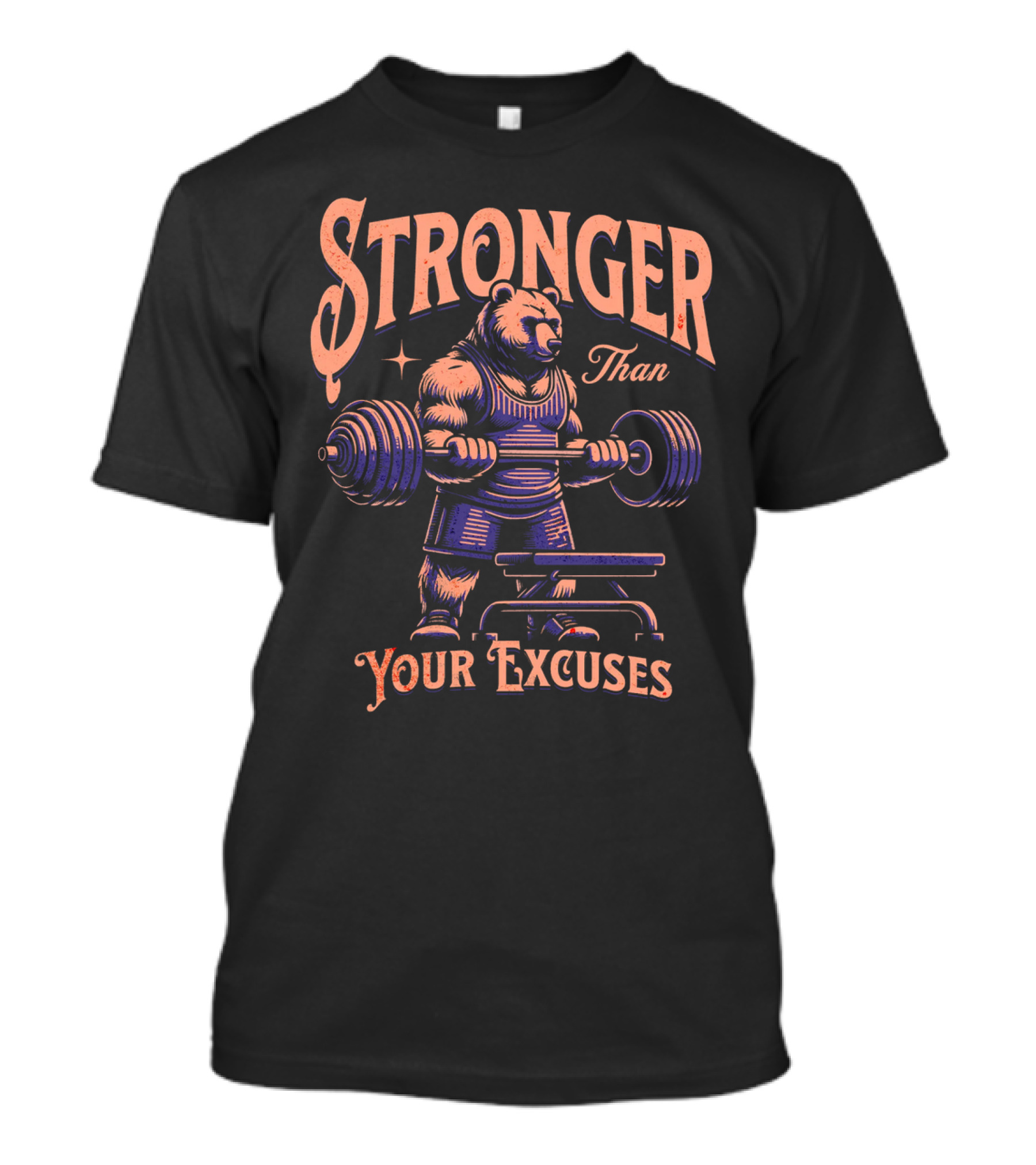 Stronger Than Your Excuses Weightlifting Bear T-Shirt