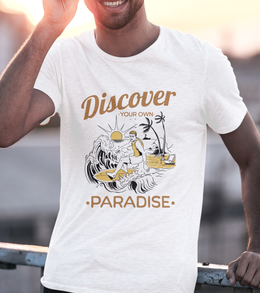 Discover Your Own Paradise Surfer Sunset Scene T-Shirt