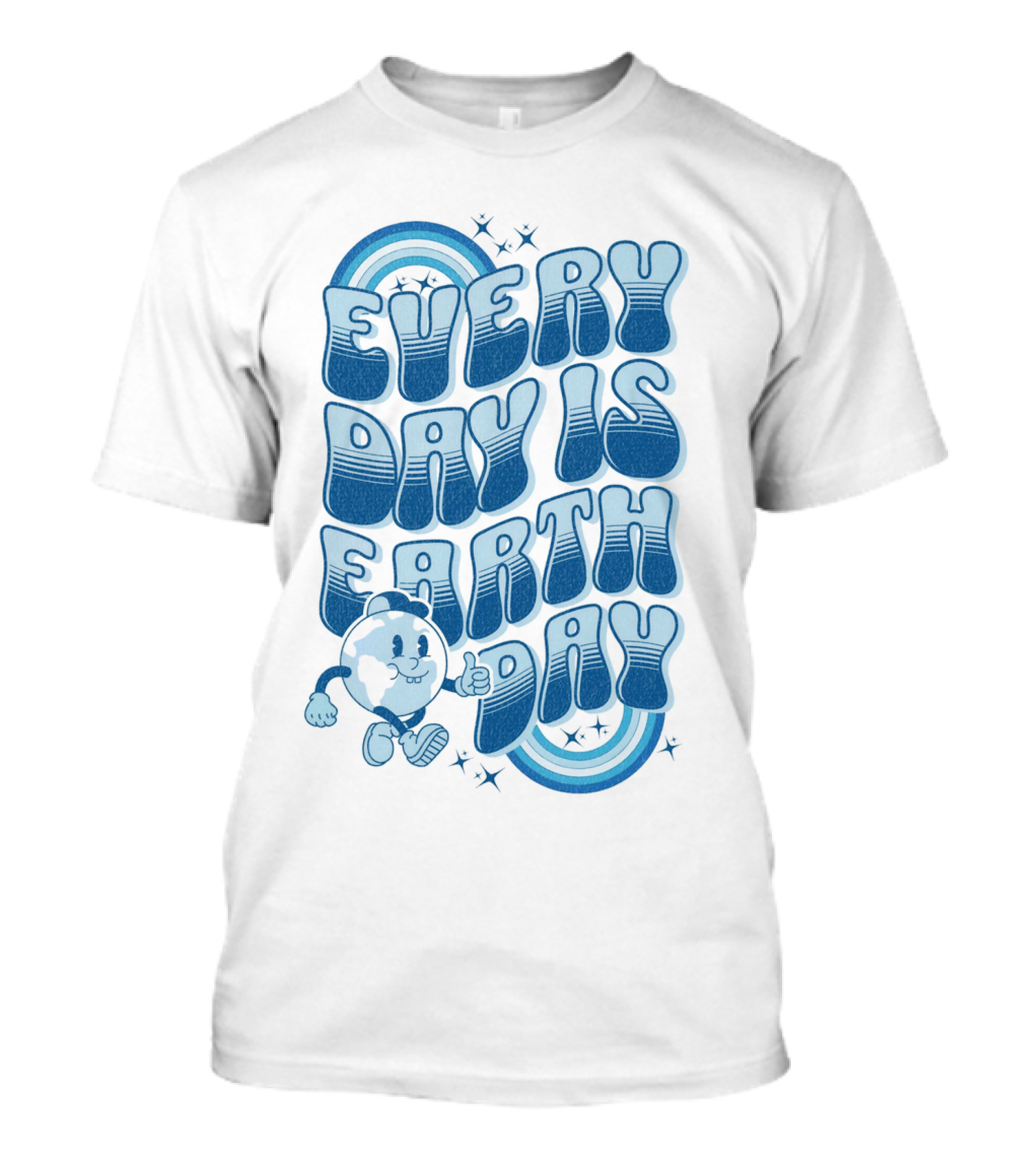 Every Day Is Earth Day Cartoon Planet T-Shirt