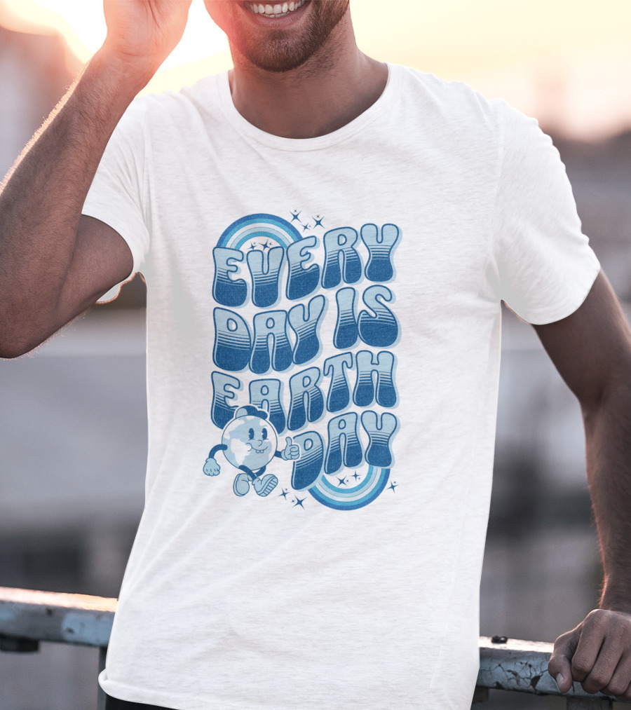 Every Day Is Earth Day Cartoon Planet T-Shirt