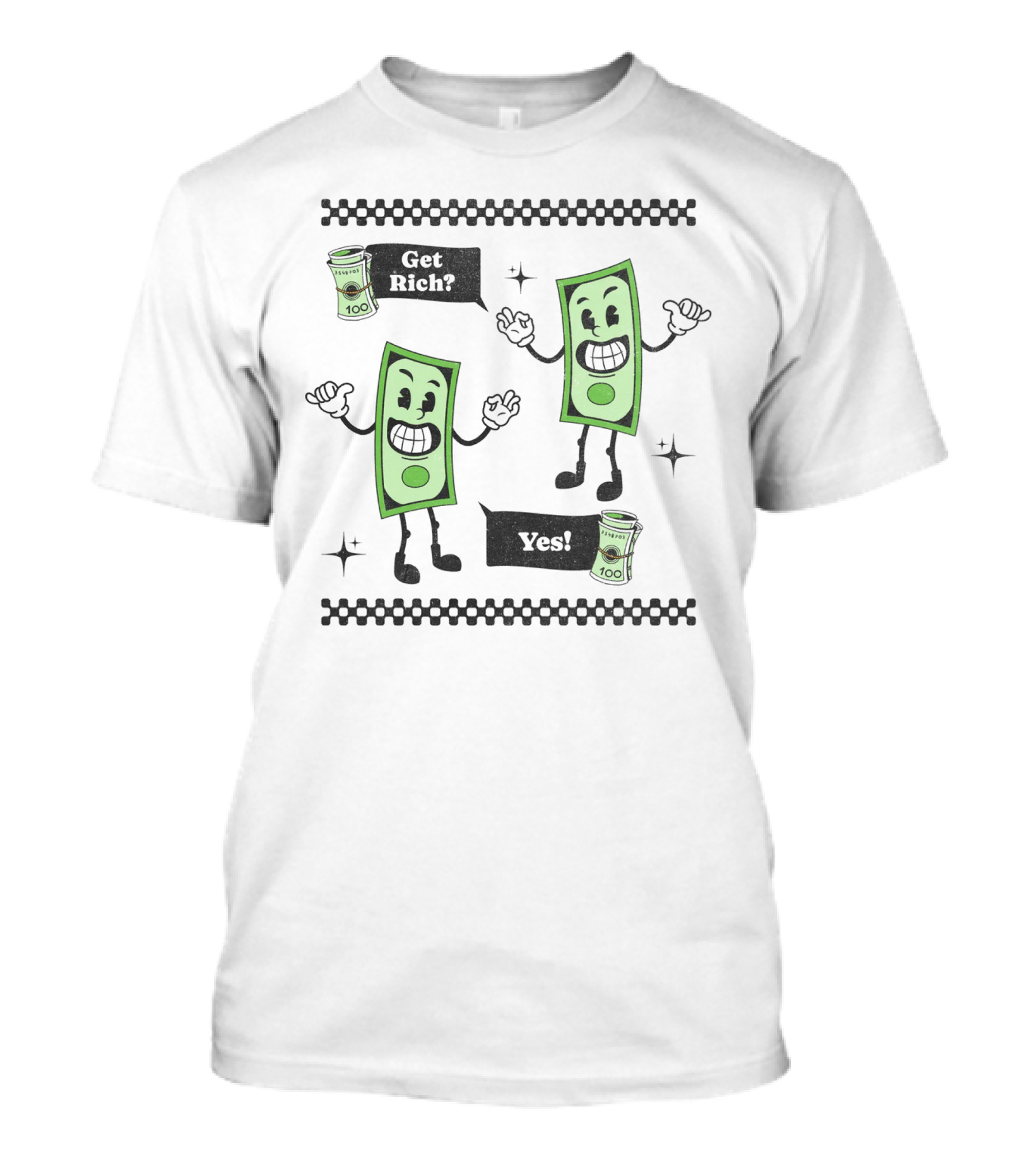 Get Rich Yes Cartoon Dollar Bill Character And Money Rolls T-Shirt
